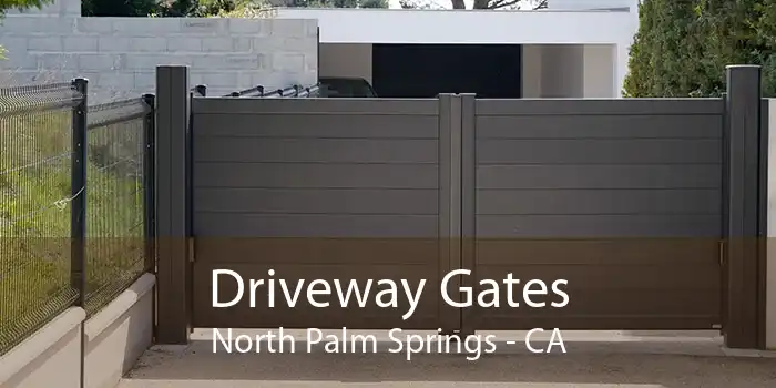 Driveway Gates North Palm Springs - CA