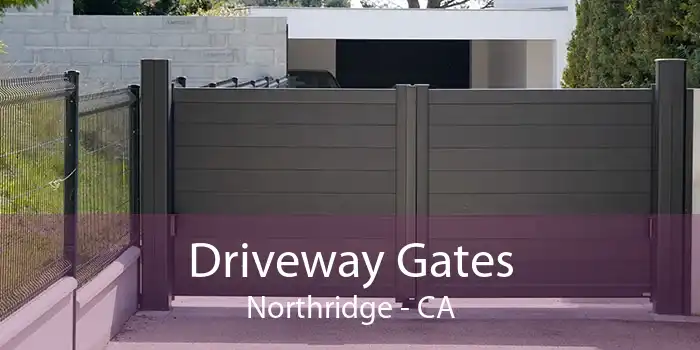 Driveway Gates Northridge - CA