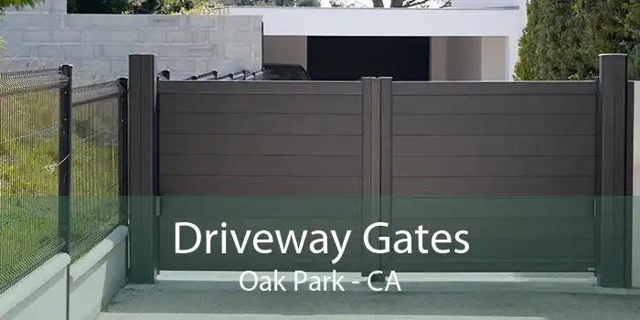 Driveway Gates Oak Park - CA