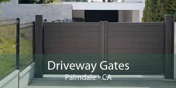 Driveway Gates Palmdale - CA