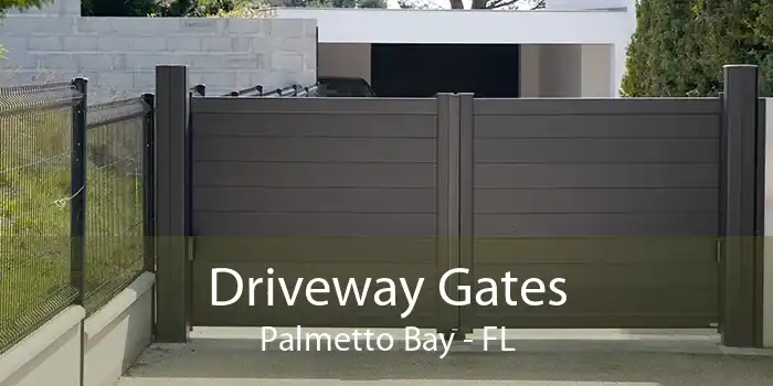 Driveway Gates Palmetto Bay - FL