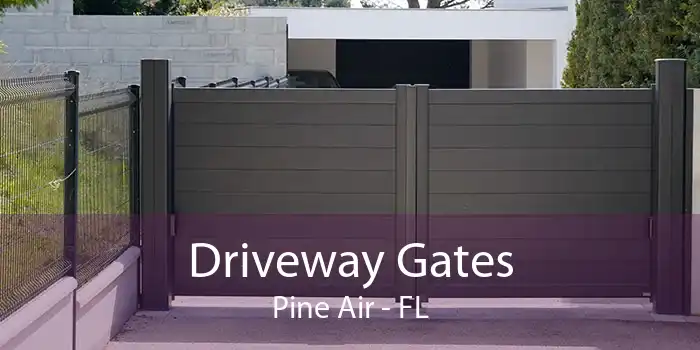 Driveway Gates Pine Air - FL