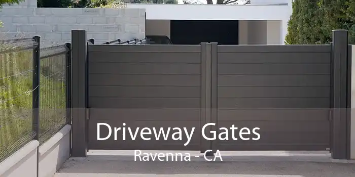 Driveway Gates Ravenna - CA