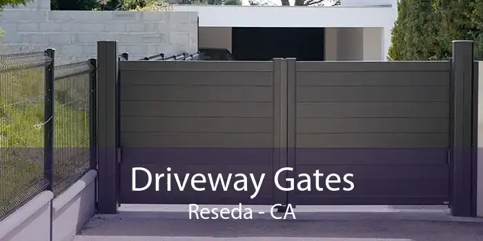 Driveway Gates Reseda - CA