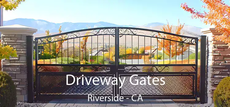  Driveway Gates Riverside - CA