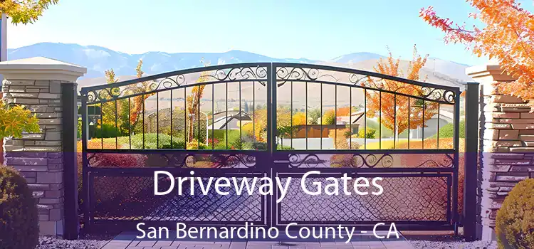  Driveway Gates San Bernardino County - CA
