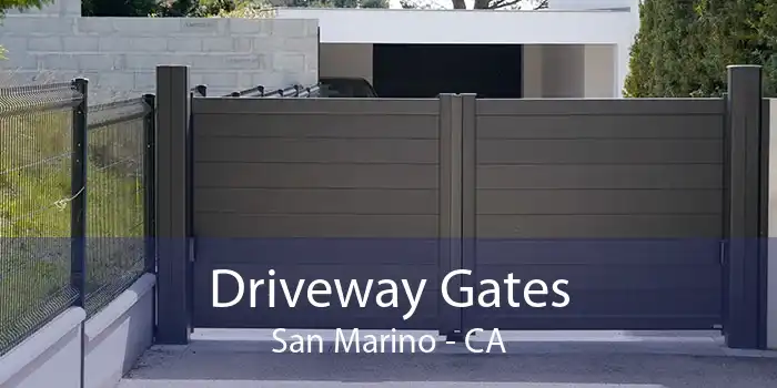 Driveway Gates San Marino - CA
