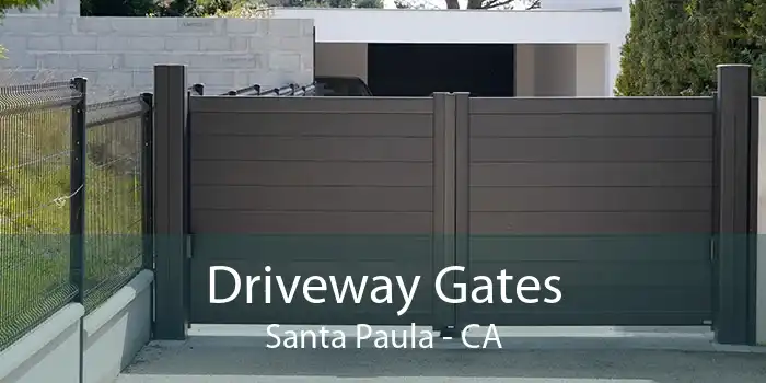 Driveway Gates Santa Paula - CA