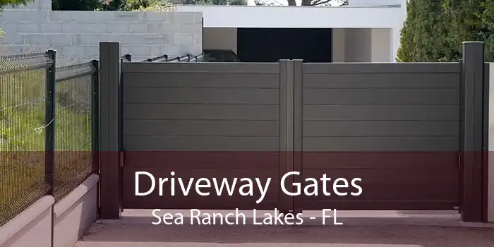 Driveway Gates Sea Ranch Lakes - FL