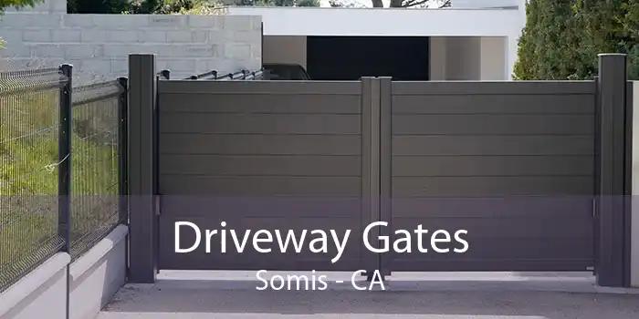 Driveway Gates Somis - CA