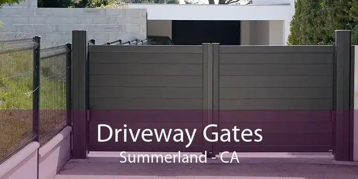 Driveway Gates Summerland - CA