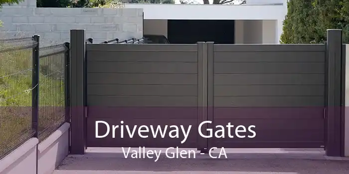 Driveway Gates Valley Glen - CA
