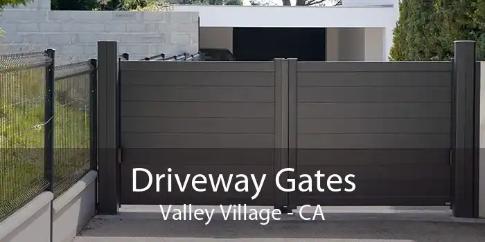 Driveway Gates Valley Village - CA