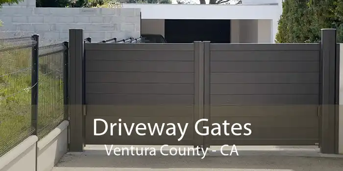 Driveway Gates Ventura County - CA