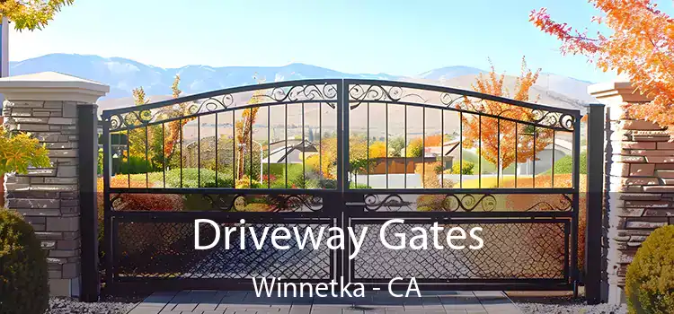  Driveway Gates Winnetka - CA