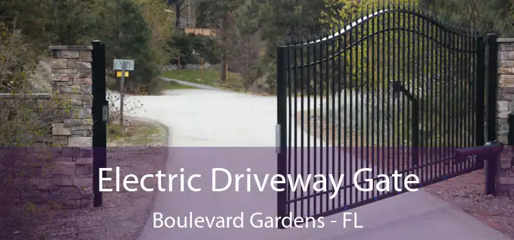 Electric Driveway Gate Boulevard Gardens - FL