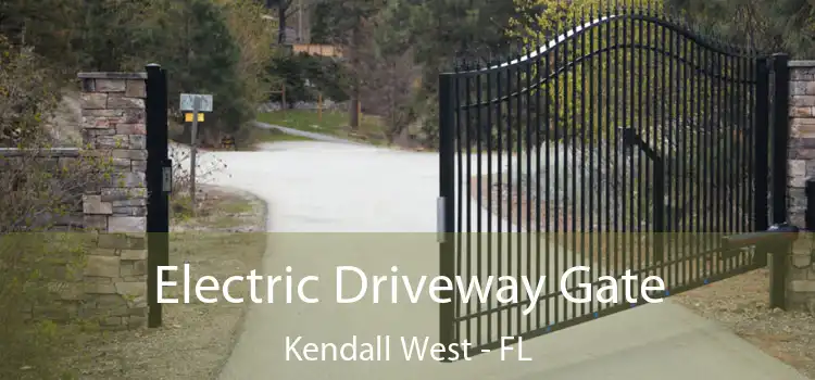 Electric Driveway Gate Kendall West - FL