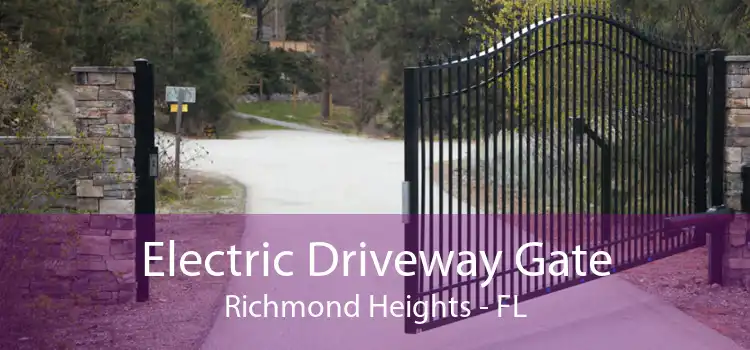 Electric Driveway Gate Richmond Heights - FL