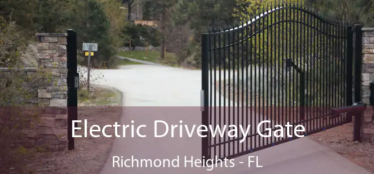 Electric Driveway Gate Richmond Heights - FL