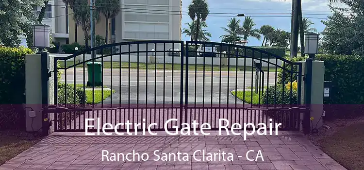 Electric Gate Repair Rancho Santa Clarita - CA