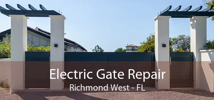 Electric Gate Repair Richmond West - FL