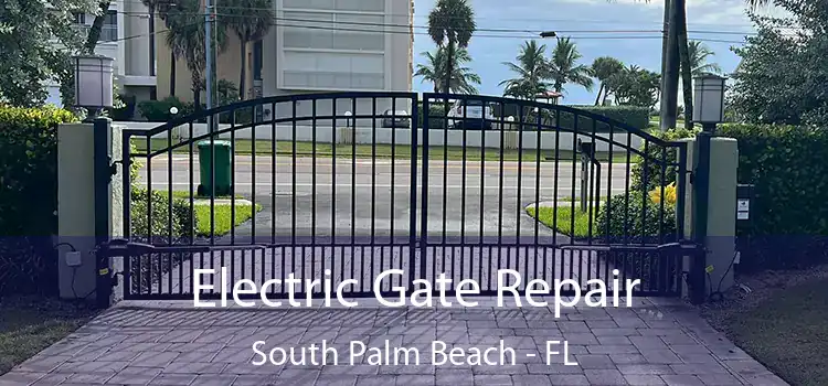 Electric Gate Repair South Palm Beach - FL