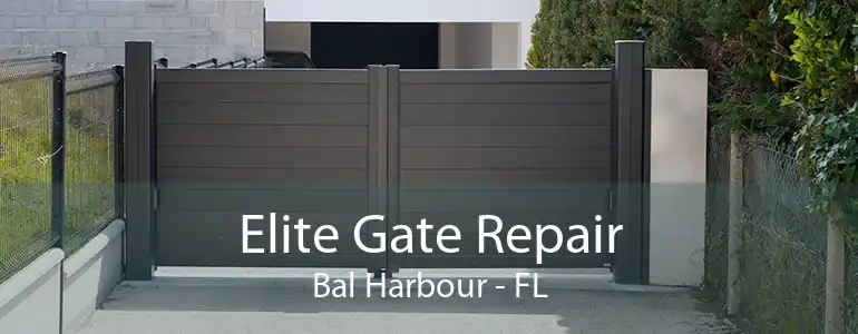 Elite Gate Repair Bal Harbour - FL