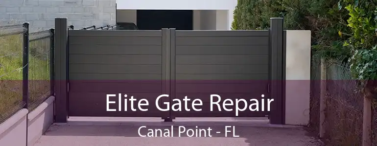  Elite Gate Repair Canal Point - FL