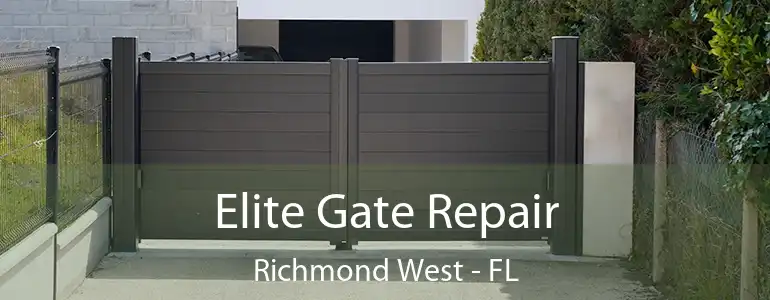  Elite Gate Repair Richmond West - FL