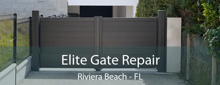 Elite Gate Repair Riviera Beach - FL