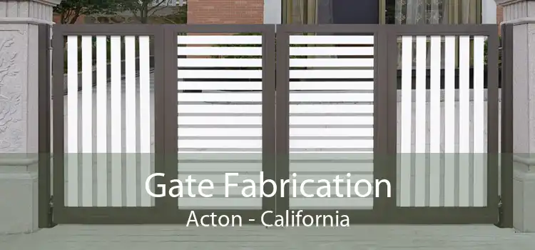 Gate Fabrication Acton - California