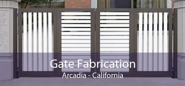 Gate Fabrication Arcadia - California