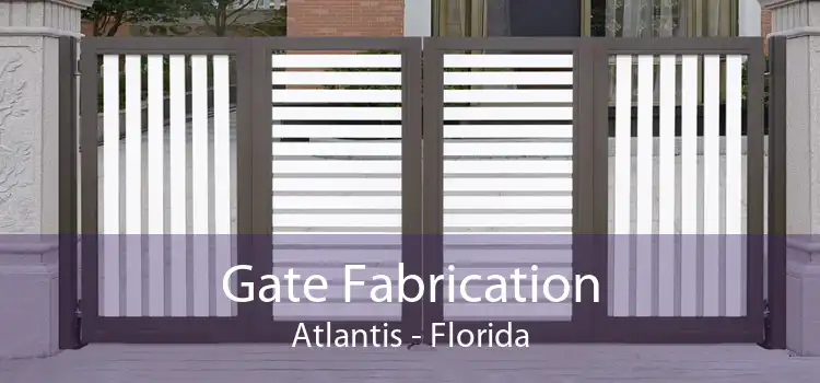 Gate Fabrication Atlantis - Florida