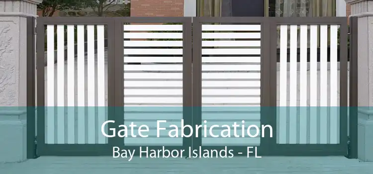 Gate Fabrication Bay Harbor Islands - FL