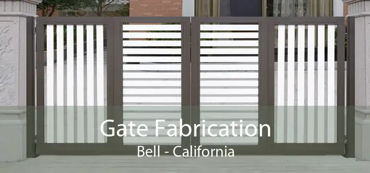 Gate Fabrication Bell - California