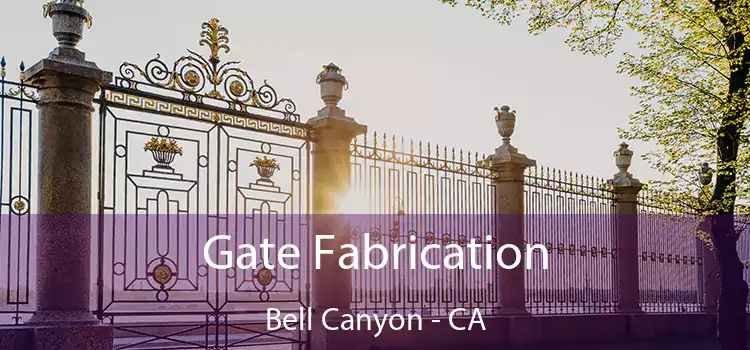 Gate Fabrication Bell Canyon - CA