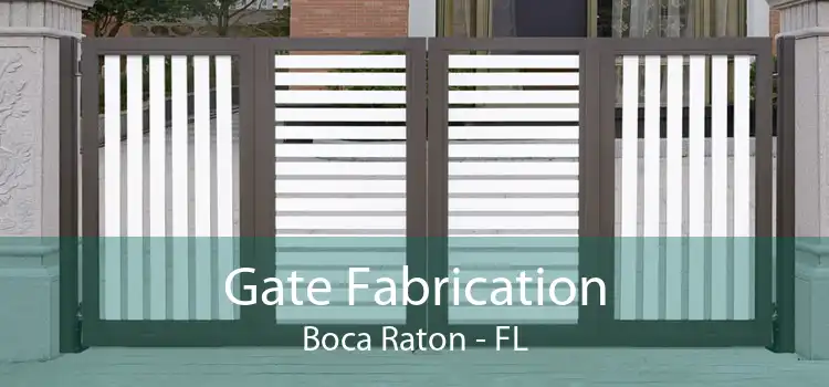Gate Fabrication Boca Raton - FL