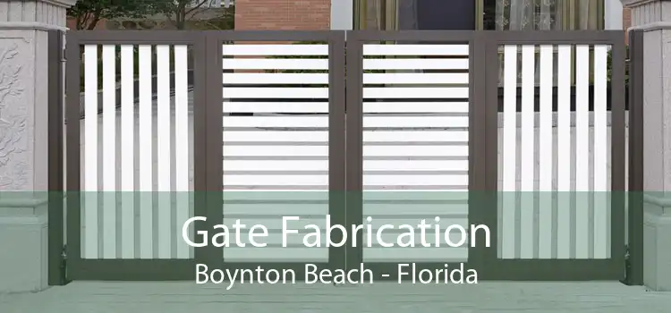 Gate Fabrication Boynton Beach - Florida