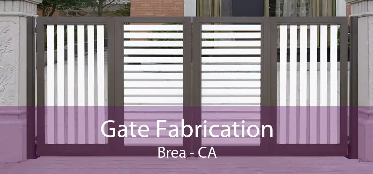 Gate Fabrication Brea - CA