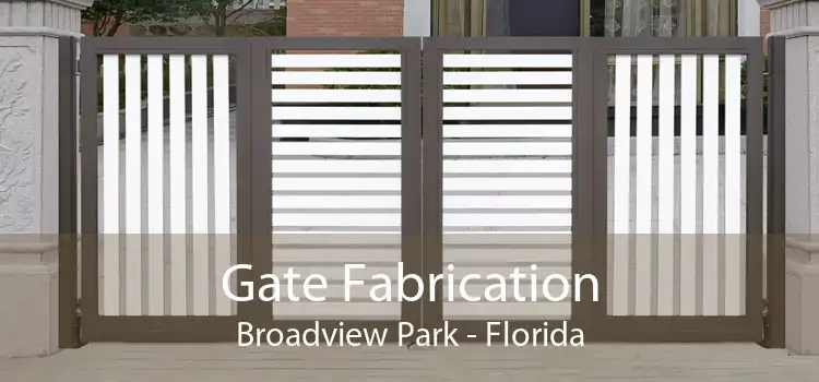 Gate Fabrication Broadview Park - Florida