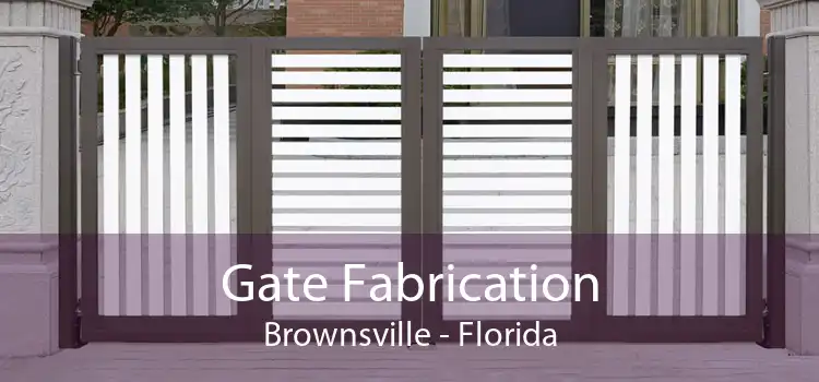 Gate Fabrication Brownsville - Florida