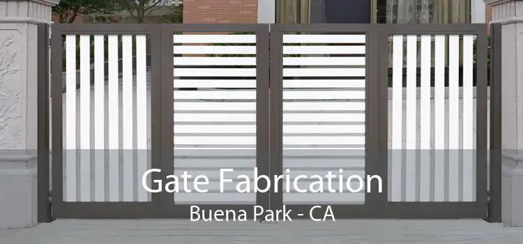 Gate Fabrication Buena Park - CA