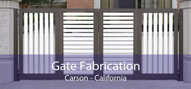 Gate Fabrication Carson - California
