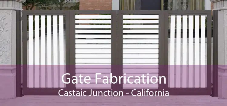 Gate Fabrication Castaic Junction - California