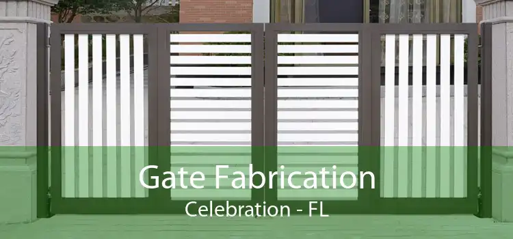 Gate Fabrication Celebration - FL