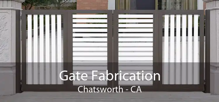 Gate Fabrication Chatsworth - CA