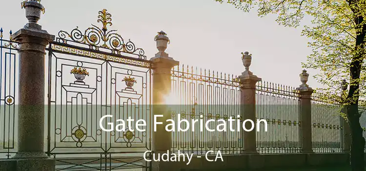 Gate Fabrication Cudahy - CA