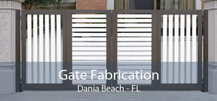 Gate Fabrication Dania Beach - FL