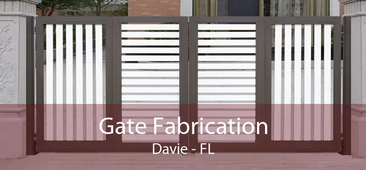 Gate Fabrication Davie - FL