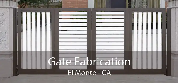 Gate Fabrication El Monte - CA
